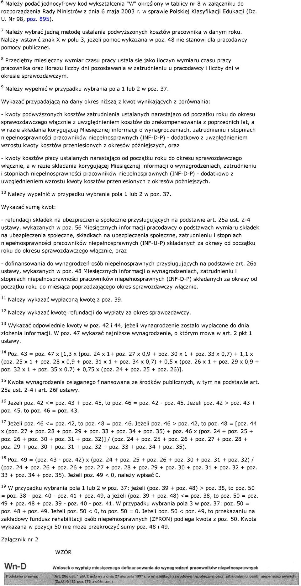 48 nie stanowi dla pracodawcy pomocy publicznej.