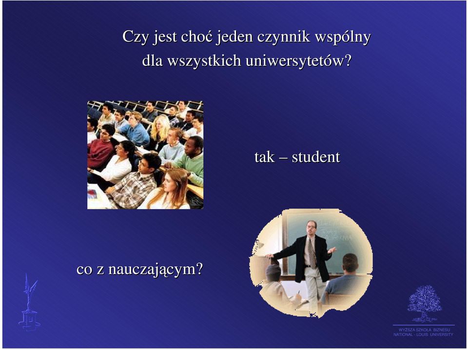 wszystkich uniwersytetów?