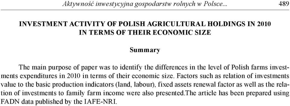 identify the differences in the level of Polish farms investments expenditures in 2010 in terms of their economic size.