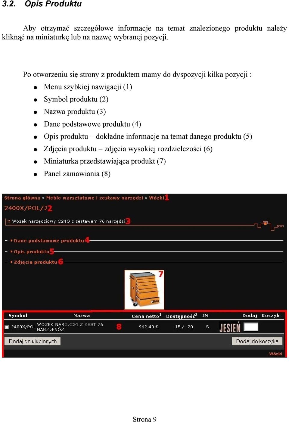 Po otworzeniu się strony z produktem mamy do dyspozycji kilka pozycji : Menu szybkiej nawigacji (1) Symbol produktu (2)