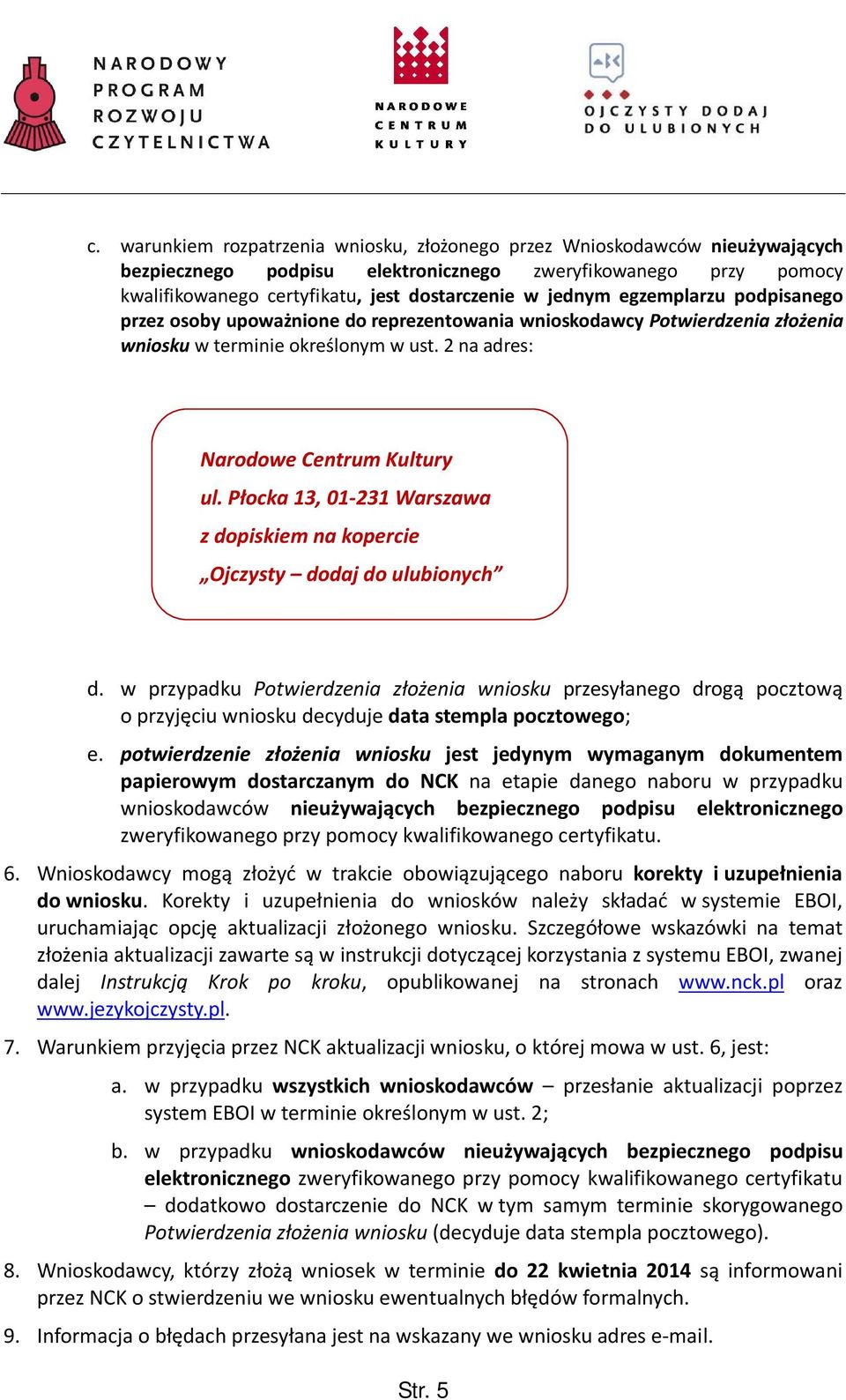 Płocka 13, 01-231 Warszawa z dopiskiem na kopercie Ojczysty dodaj do ulubionych d.