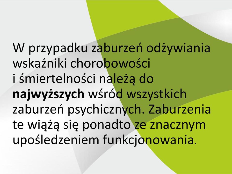 wśród wszystkich zaburzeo psychicznych.