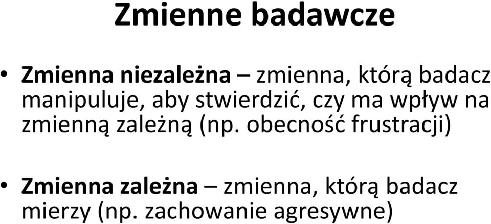 zmienną zależną (np.