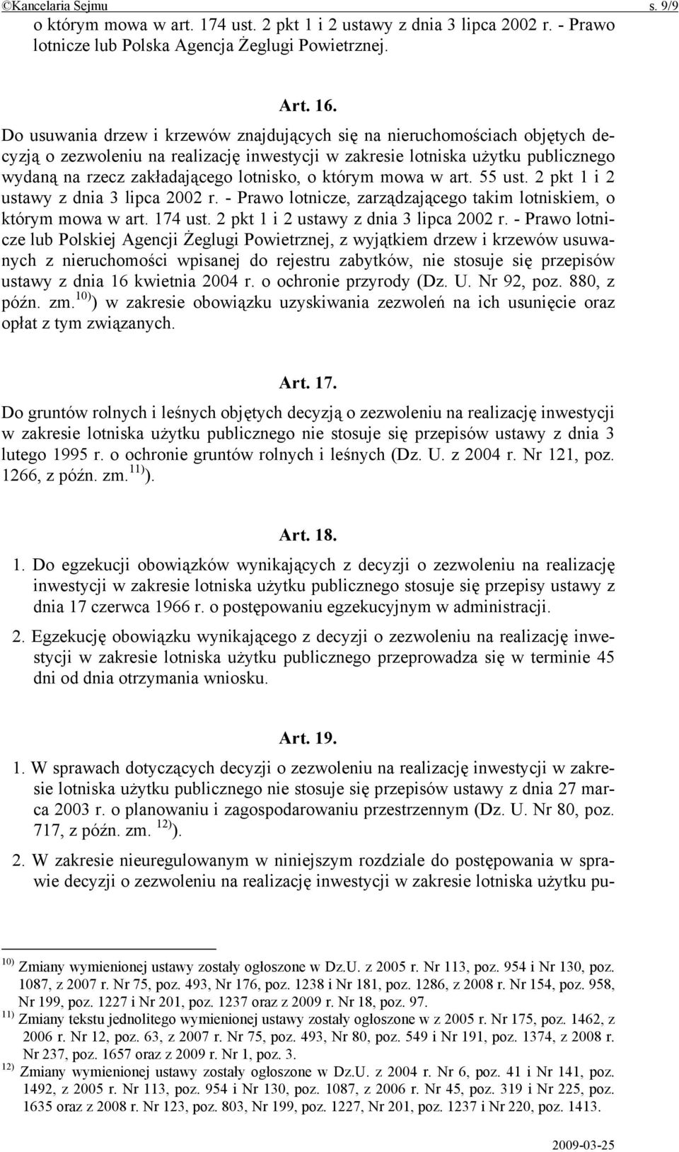 o którym mowa w art. 55 ust. 2 pkt 1 i 2 ustawy z dnia 3 lipca 2002 r.