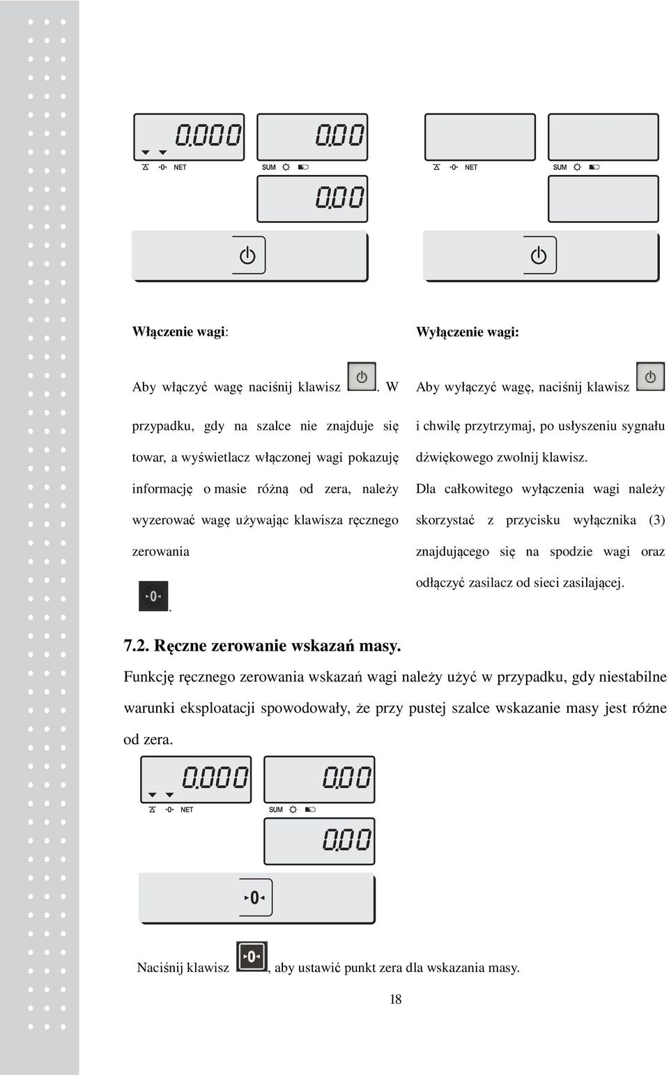 klawisza ręcznego zerowania. i chwilę przytrzymaj, po usłyszeniu sygnału dźwiękowego zwolnij klawisz.