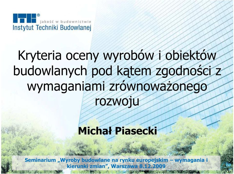 Michał Piasecki Seminarium Wyroby budowlane na rynku
