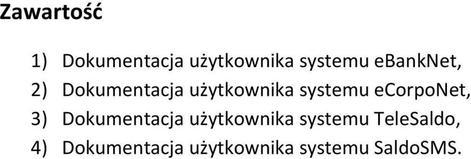 ecorponet, 3) Dokumentacja użytkownika systemu