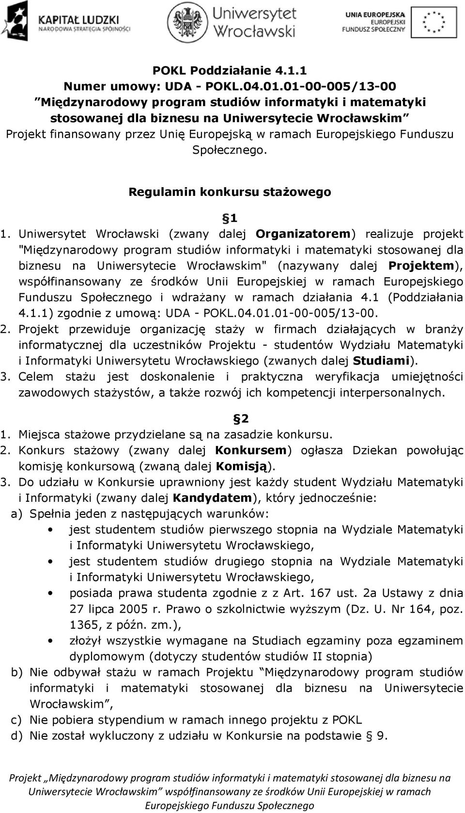 Społecznego. Regulamin konkursu stażowego 1 1.