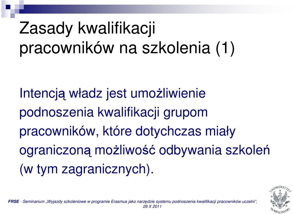 kwalifikacji grupom pracowników, które dotychczas