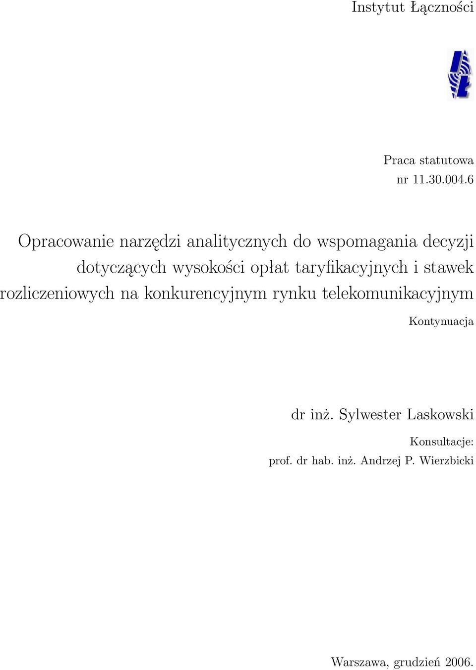 opłat taryfikacyjnych i stawek rozliczeniowych na konkurencyjnym rynku