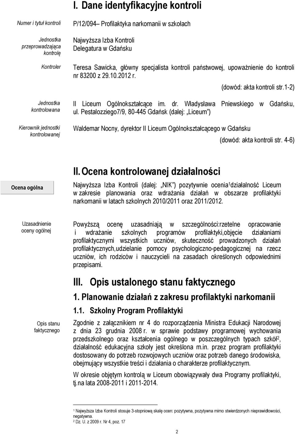 1-2) II Liceum Ogólnokształcące im. dr. Władysława Pniewskiego w Gdańsku, ul.