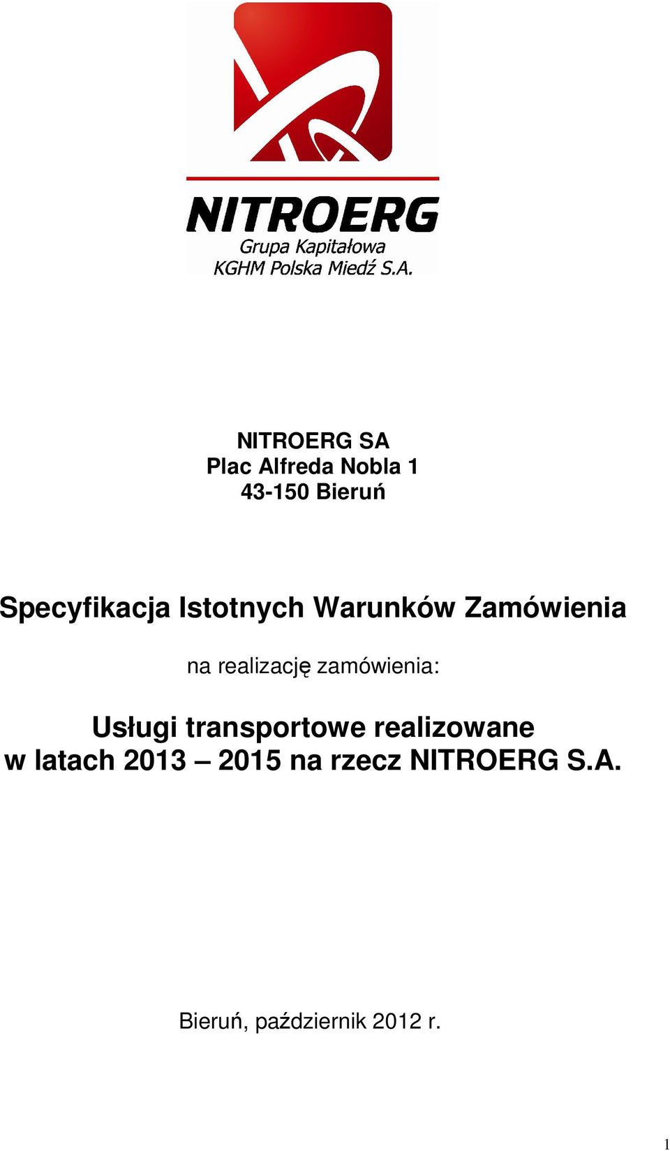 realizację zamówienia: Usługi transportowe realizowane