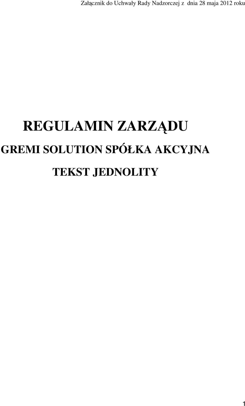 roku REGULAMIN ZARZĄDU GREMI