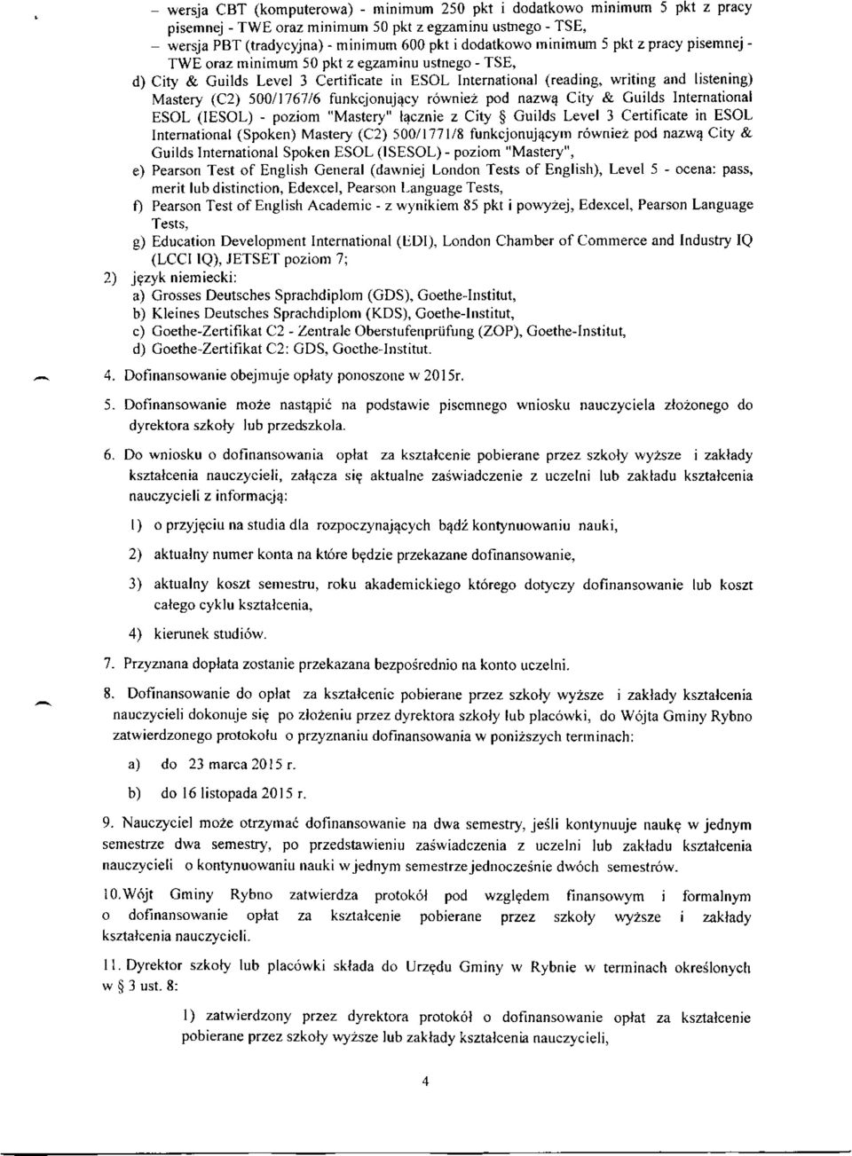 funkcjonujqcy r6wni 2 pod nazwq City & Cuilds Int rnational ESOL (IESOL) - poziom "Mastery" lqcznie z City $ Guilds Level 3 Certificate in ESOL International (Spoken) Mastery (C2) 500/177118