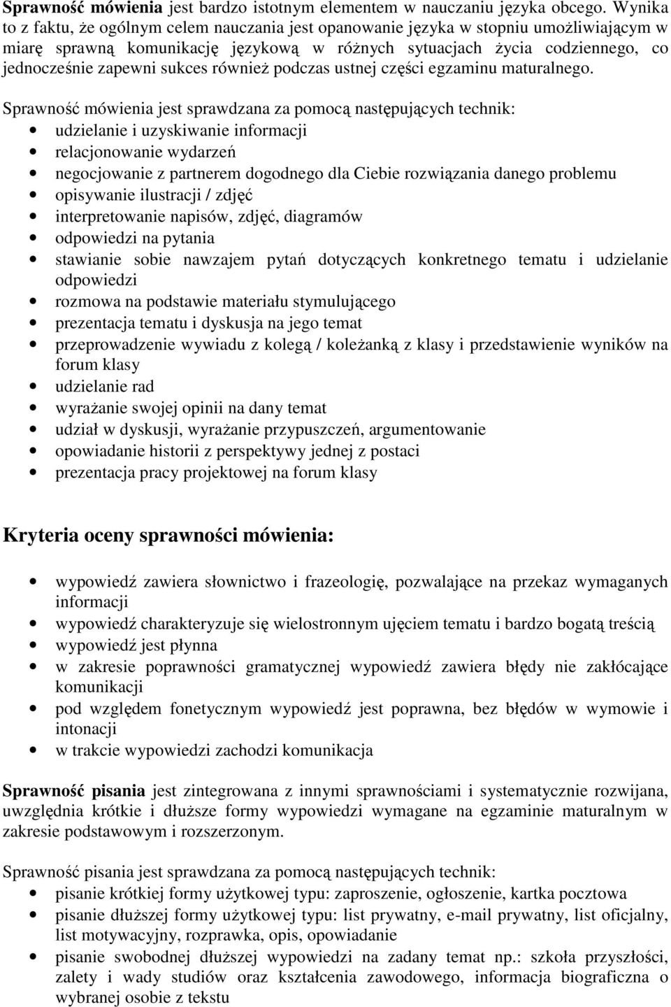 sukces równieŝ podczas ustnej części egzaminu maturalnego.