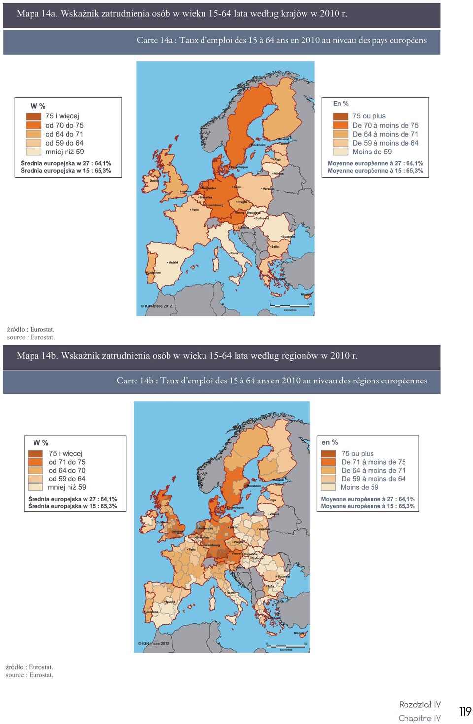 Mapa 14b. Wska nik zatrudnienia osób w wieku 15-64 lata wed³ug regionów w 2010 r.