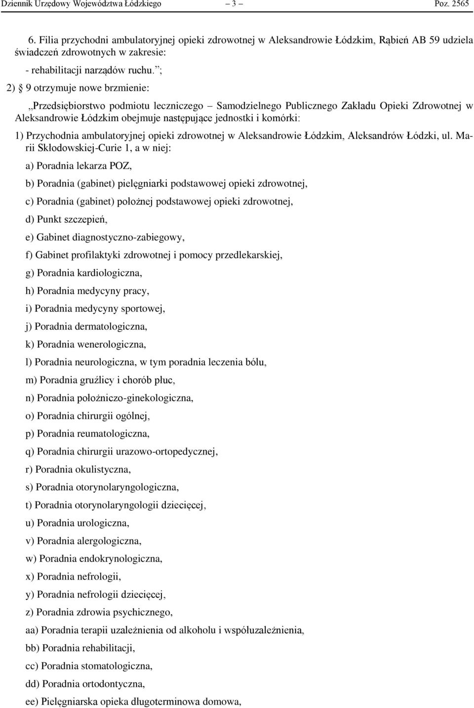 Przychodnia ambulatoryjnej opieki zdrowotnej w Aleksandrowie Łódzkim, Aleksandrów Łódzki, ul.
