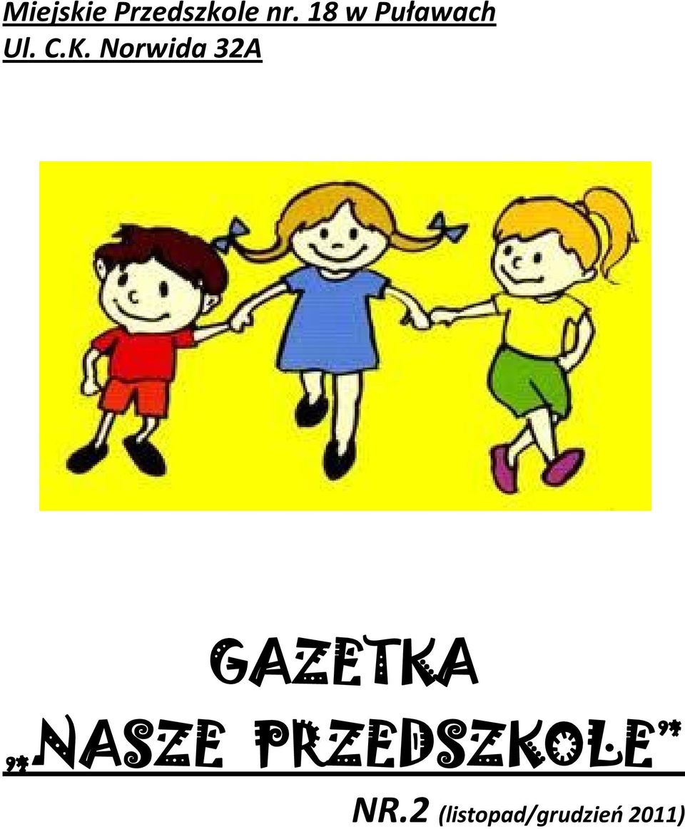Norwida 32A GAZETKA NASZE