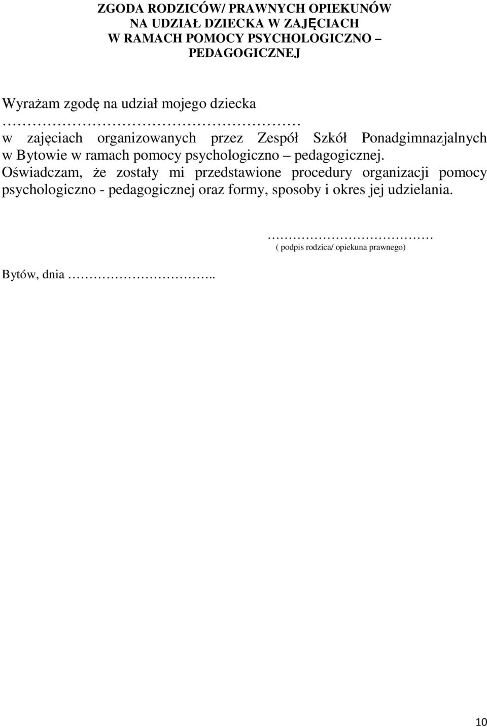 ramach pomocy psychologiczno pedagogicznej.