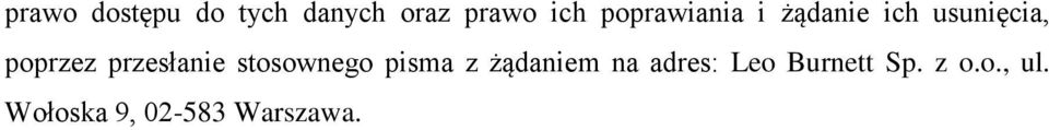 przesłanie stosownego pisma z żądaniem na adres: