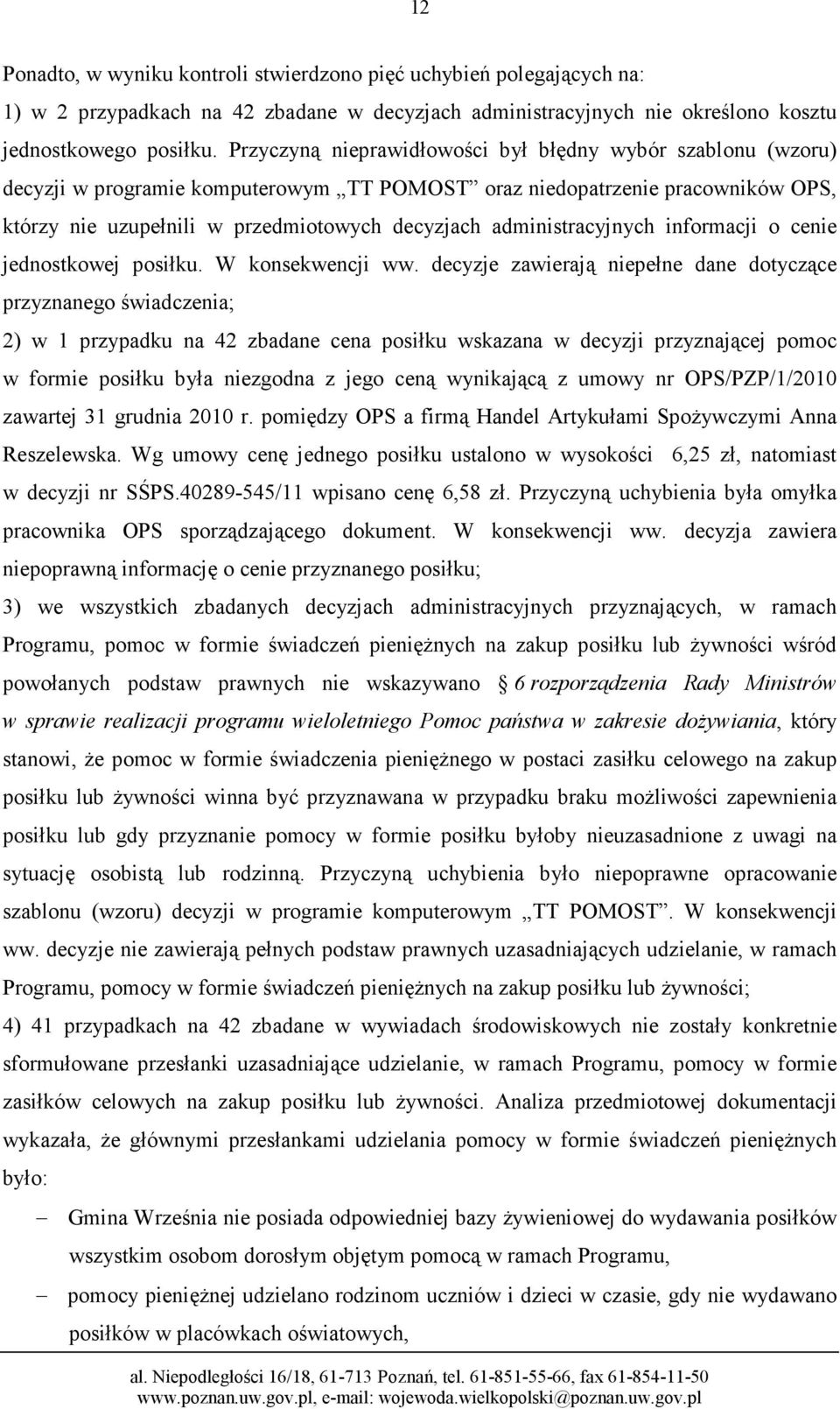 administracyjnych informacji o cenie jednostkowej posiłku. W konsekwencji ww.