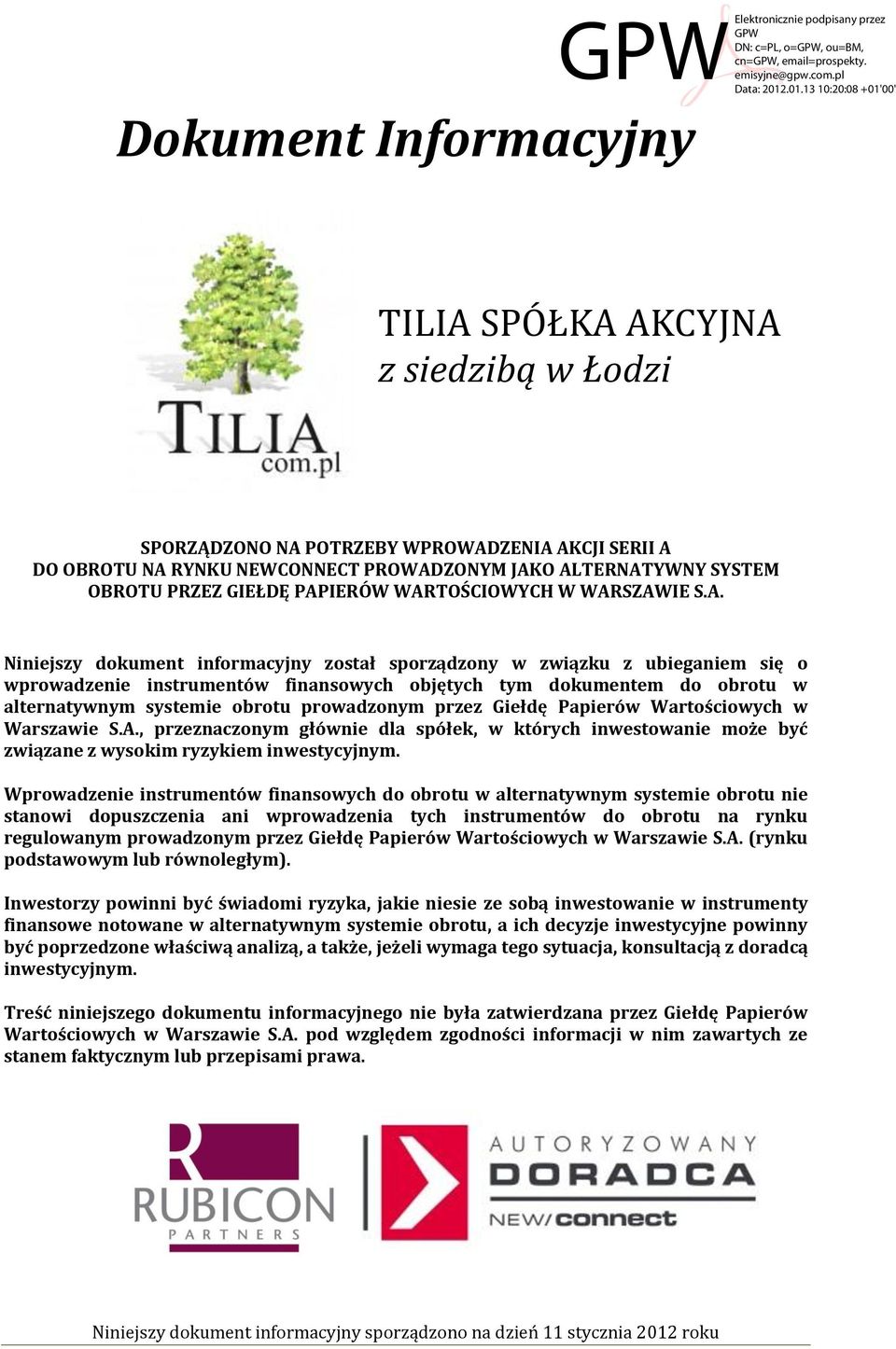 alternatywnym systemie obrotu prowadzonym przez Giełdę Papierów Wartościowych w Warszawie S.A.