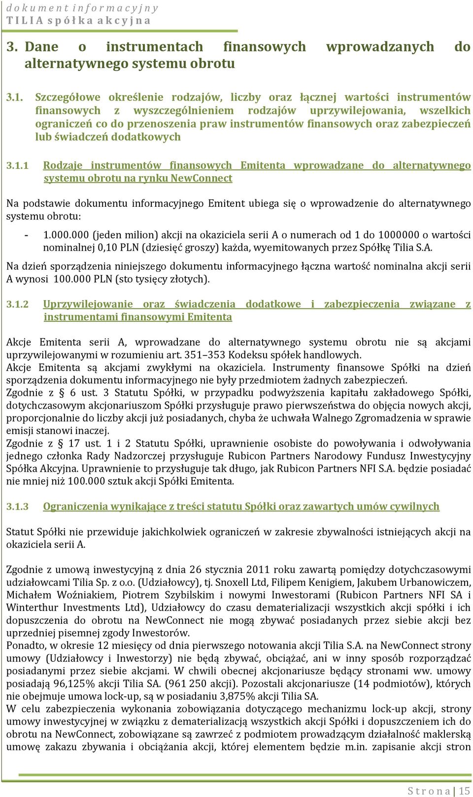 finansowych oraz zabezpieczeń lub świadczeń dodatkowych 3.1.