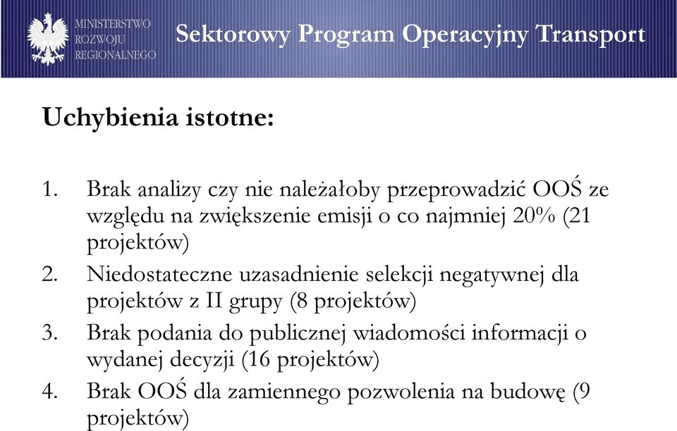 najmniej 20% (21 projektów) 2.