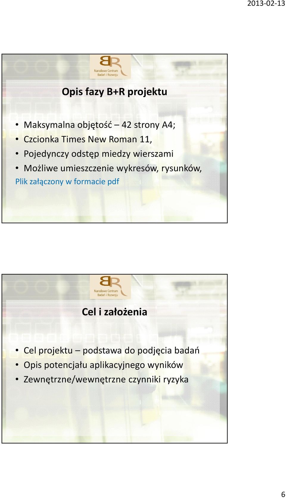 Plik załączony w formacie pdf Cel i założenia Cel projektu podstawa do podjęcia