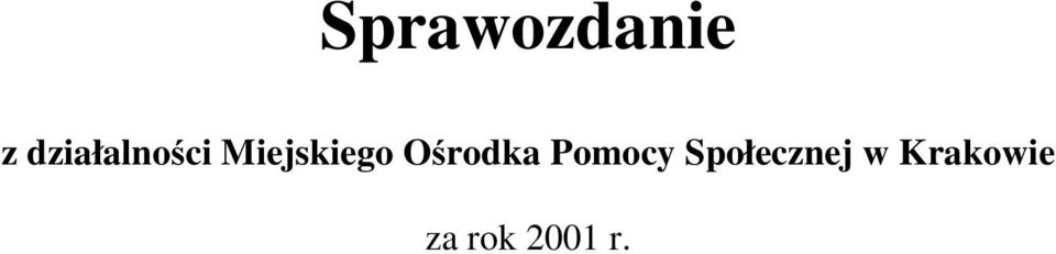 Miejskiego Ośrodka