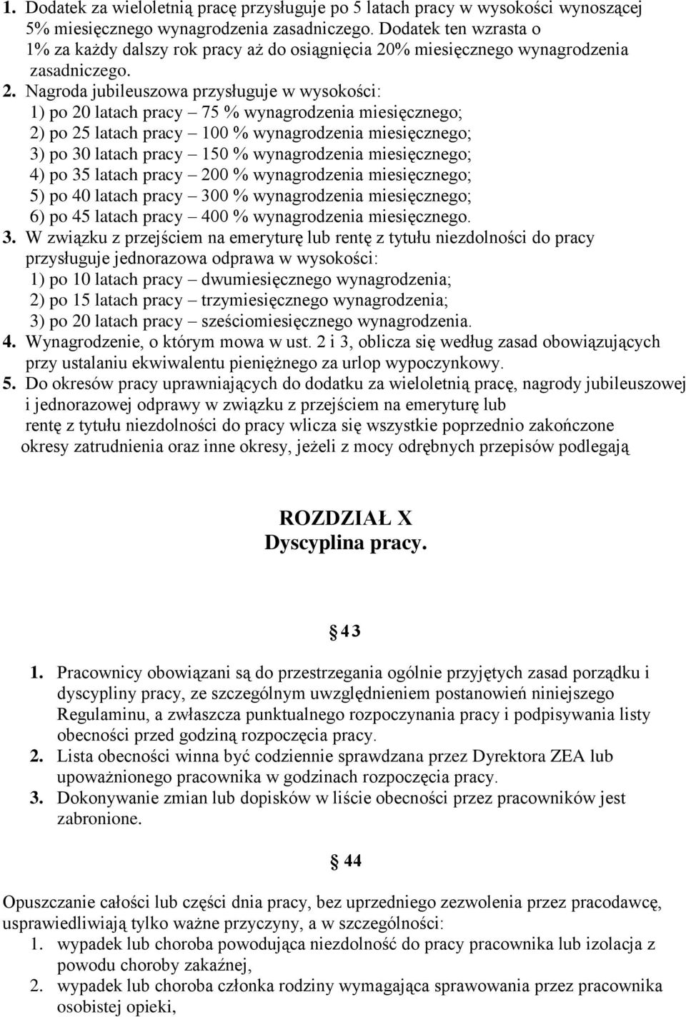 % miesięcznego wynagrodzenia zasadniczego. 2.