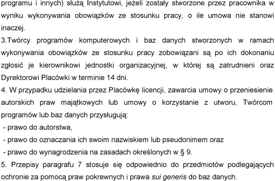 zatrudnieni oraz Dyrektorowi Placówki w terminie 14 dni. 4.