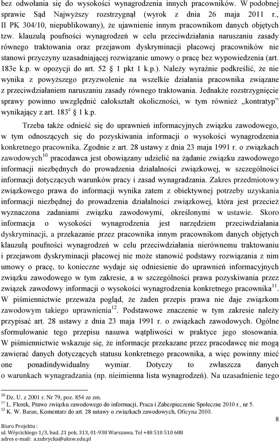 klauzulą poufności wynagrodzeń w celu przeciwdziałania naruszaniu zasady równego traktowania oraz przejawom dyskryminacji płacowej pracowników nie stanowi przyczyny uzasadniającej rozwiązanie umowy o