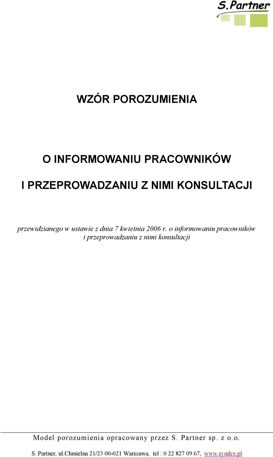 o informowaniu pracowników i przeprowadzaniu z nimi konsultacji Model porozumienia