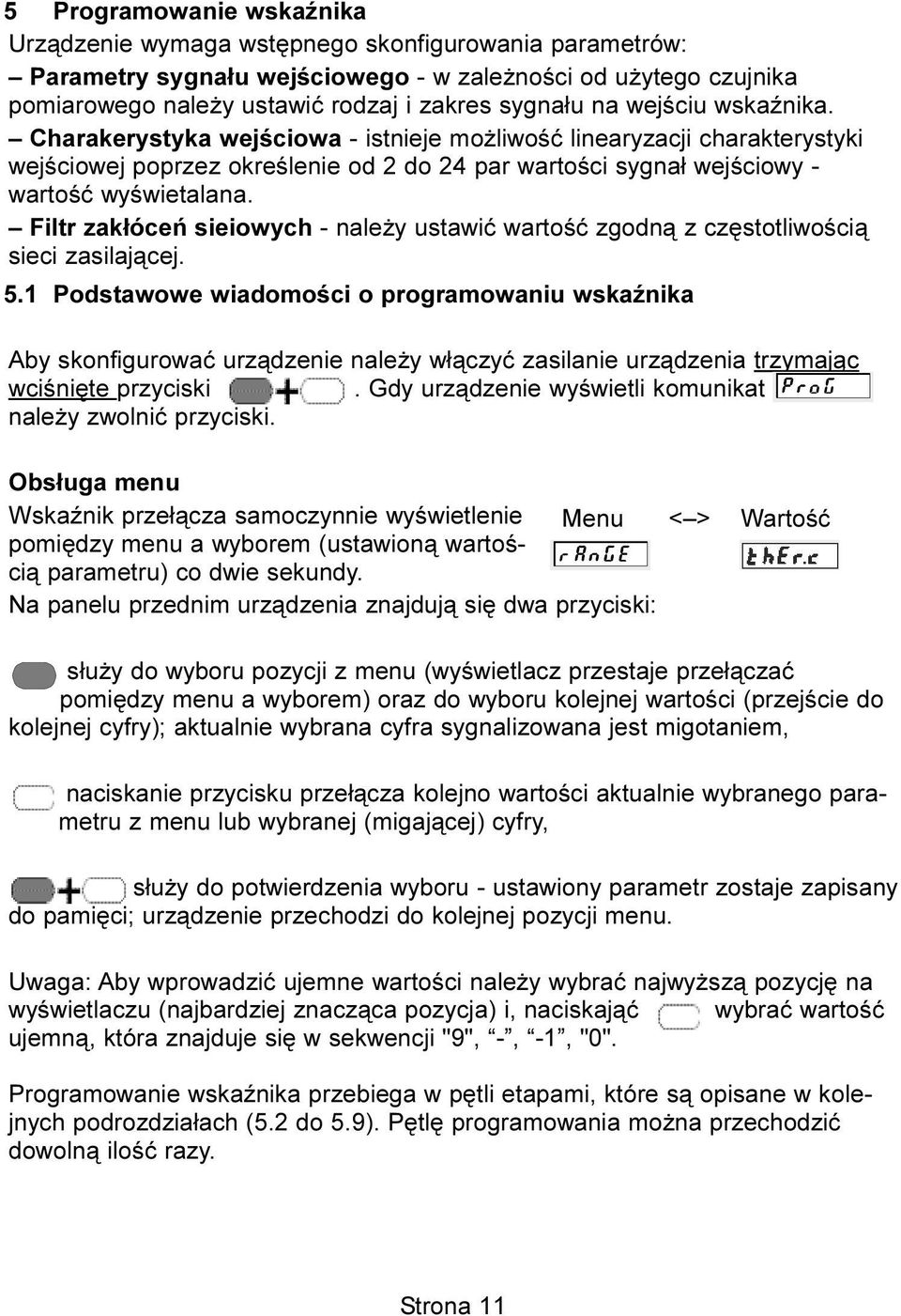 Filtr zak³óceñ sieiowych - nale y ustawiæ wartoœæ zgodn¹ z czêstotliwoœci¹ sieci zasilaj¹cej. 5.