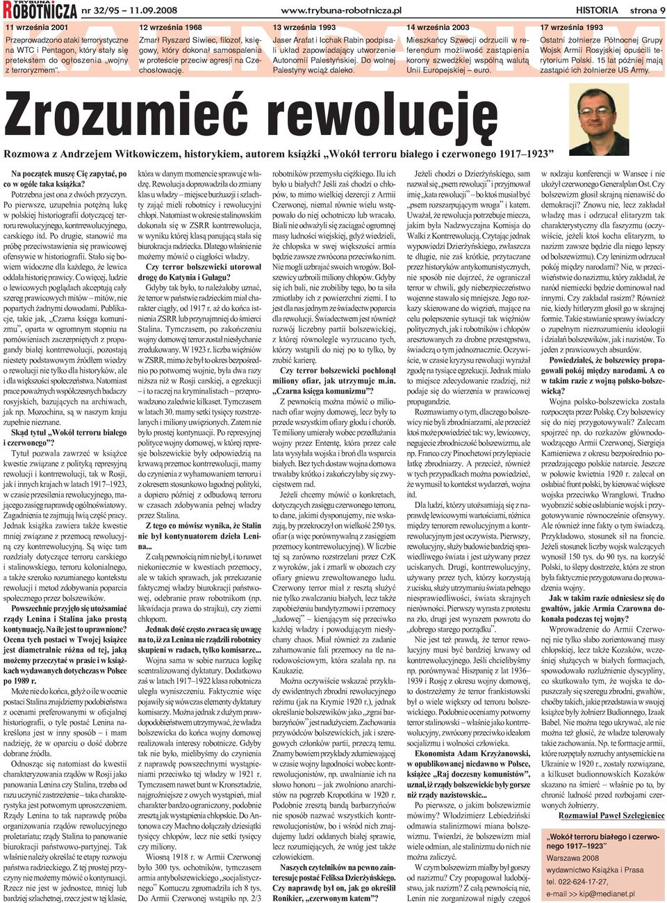 13 wrzeœnia 1993 Jaser Arafat i Icchak Rabin podpisali uk³ad zapowiadaj¹cy utworzenie Autonomii Palestyñskiej. Do wolnej Palestyny wci¹ daleko.