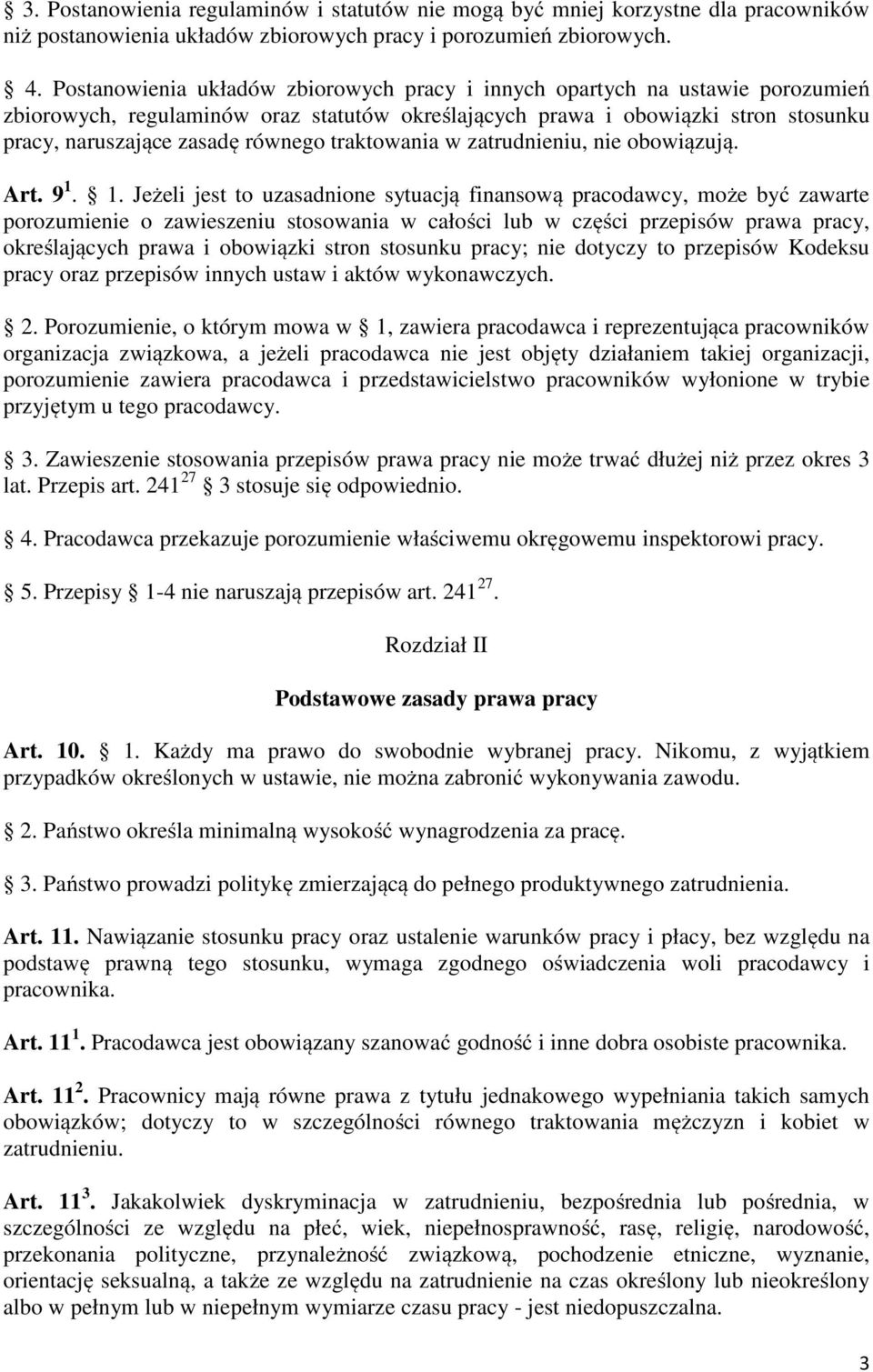 traktowania w zatrudnieniu, nie obowiązują. Art. 9 1.