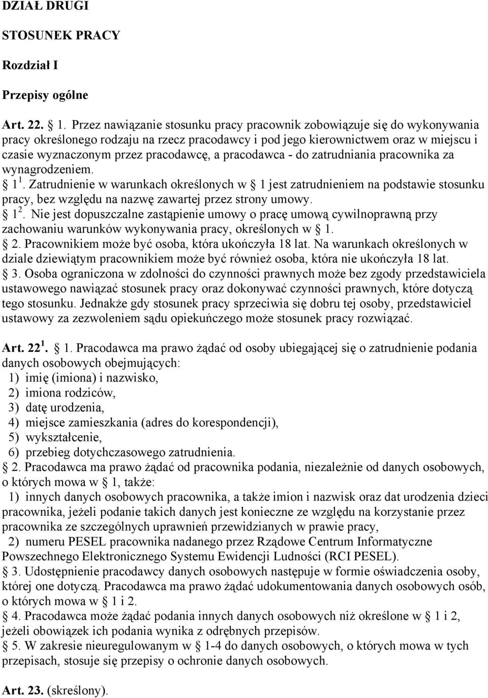 pracodawca - do zatrudniania pracownika za wynagrodzeniem. 1 1.