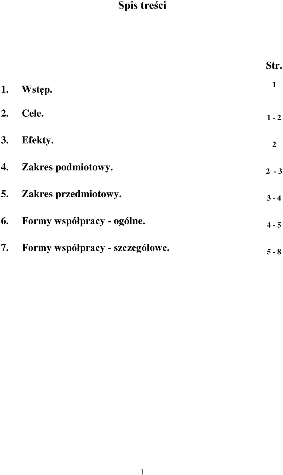 Zakres przedmiotowy. 3-4 6.