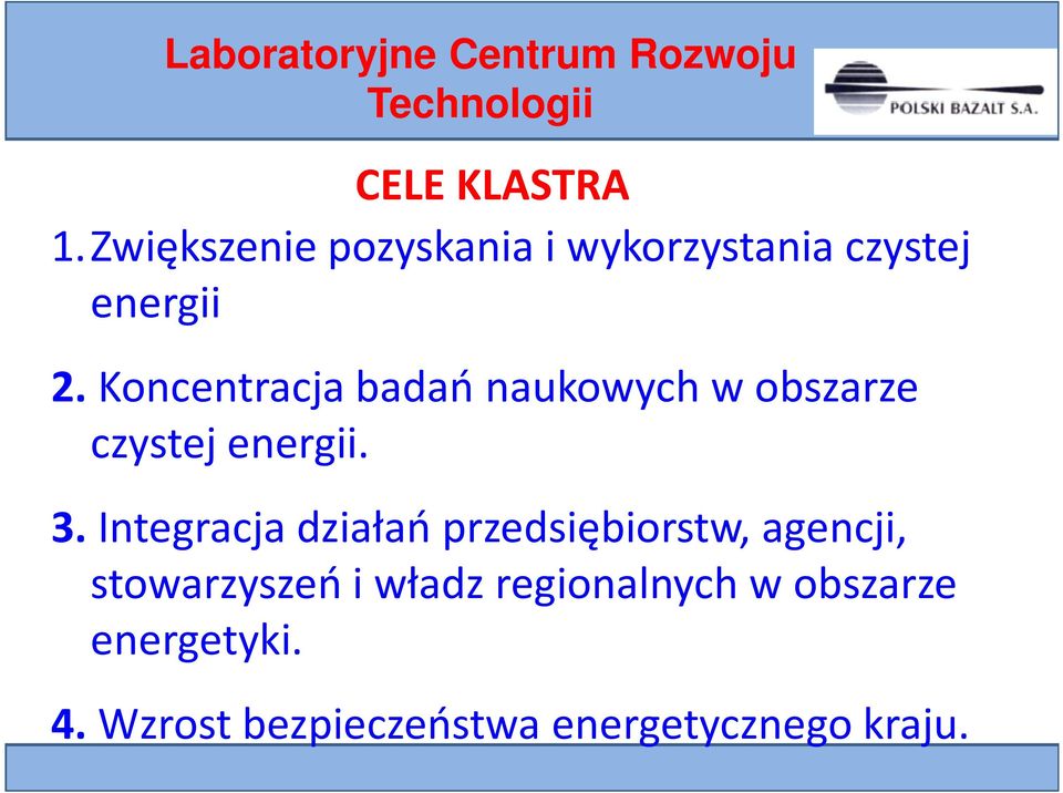 Koncentracja badań naukowych w obszarze czystej energii. 3.