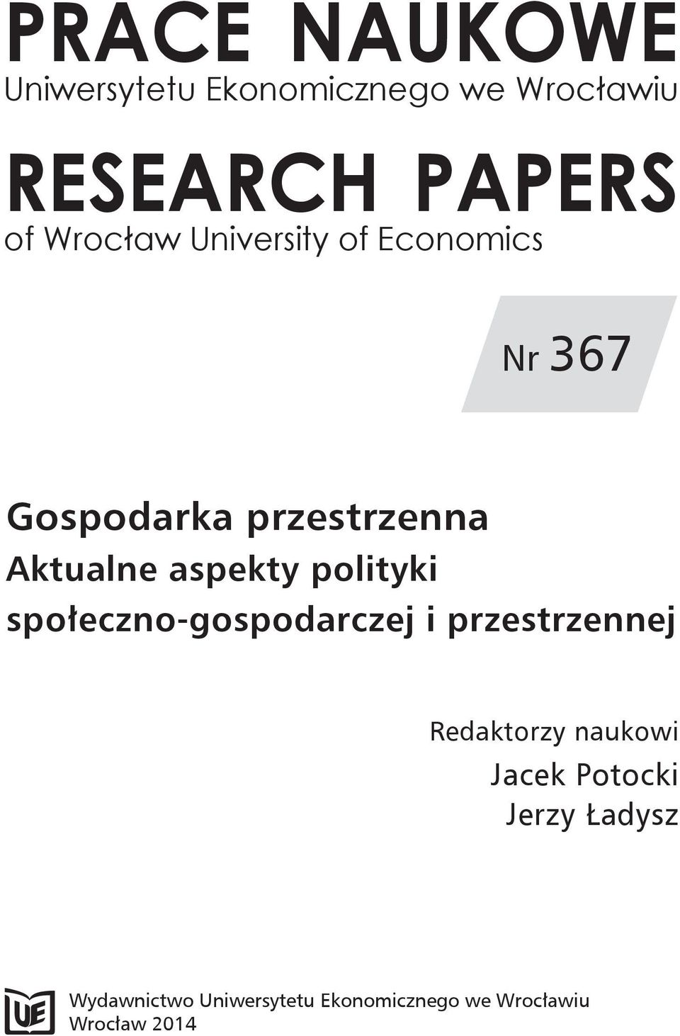 aspekty polityki społeczno-gospodarczej i przestrzennej Redaktorzy naukowi