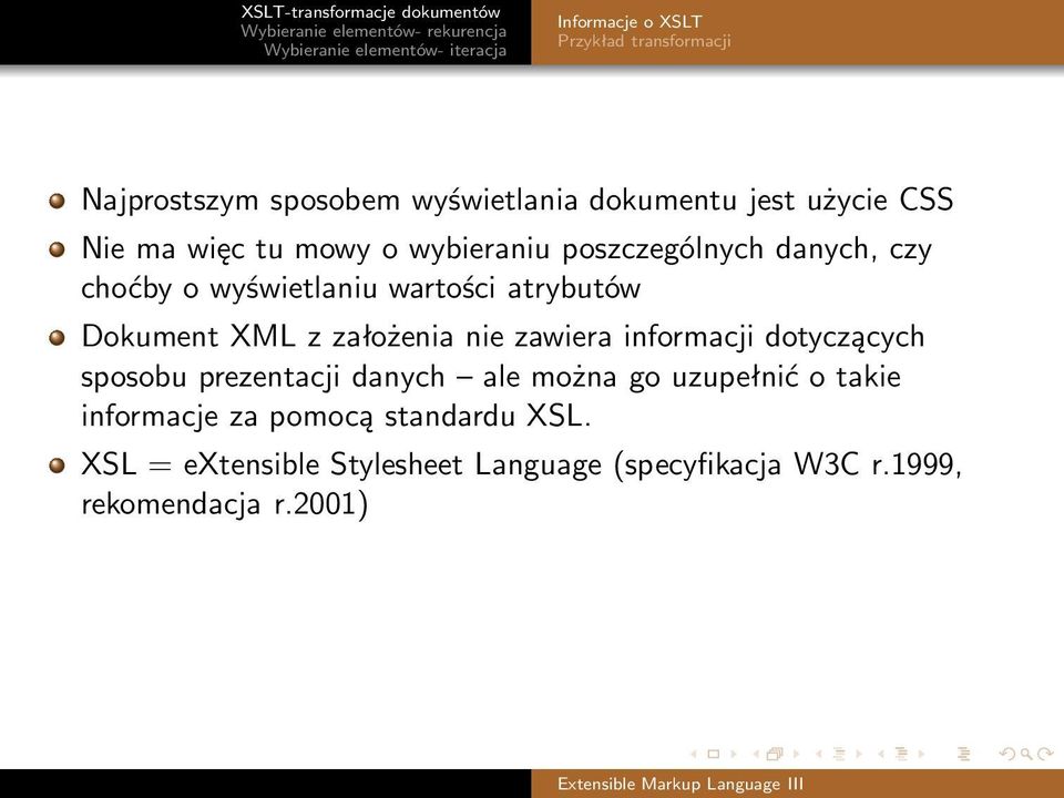 założenia nie zawiera informacji dotyczących sposobu prezentacji danych ale można go uzupełnić o takie