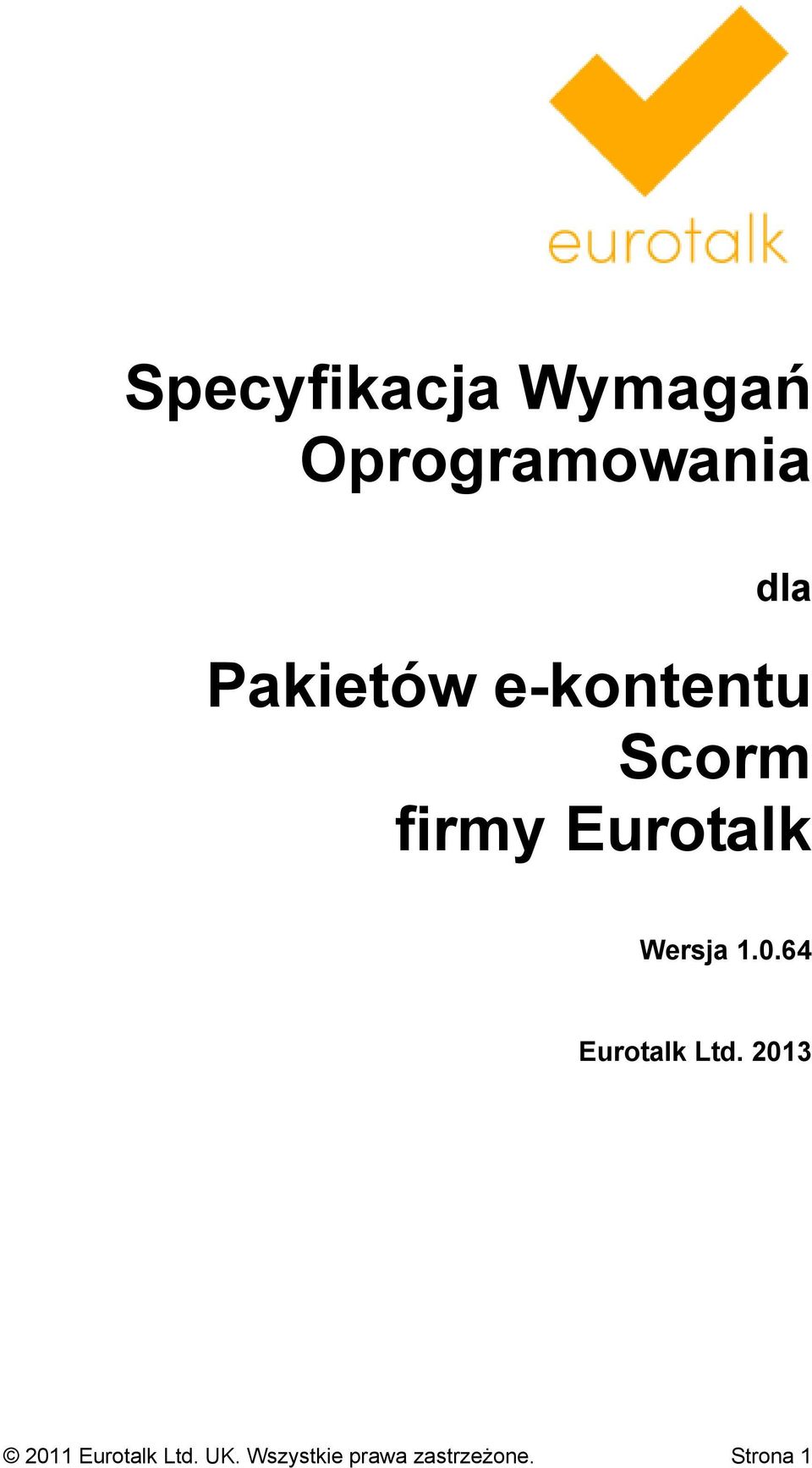 Wersja 1.0.64 Eurotalk Ltd.