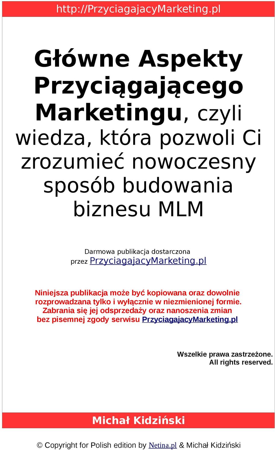 MLM Darmowa publikacja dostarczona przez PrzyciagajacyMarketing.