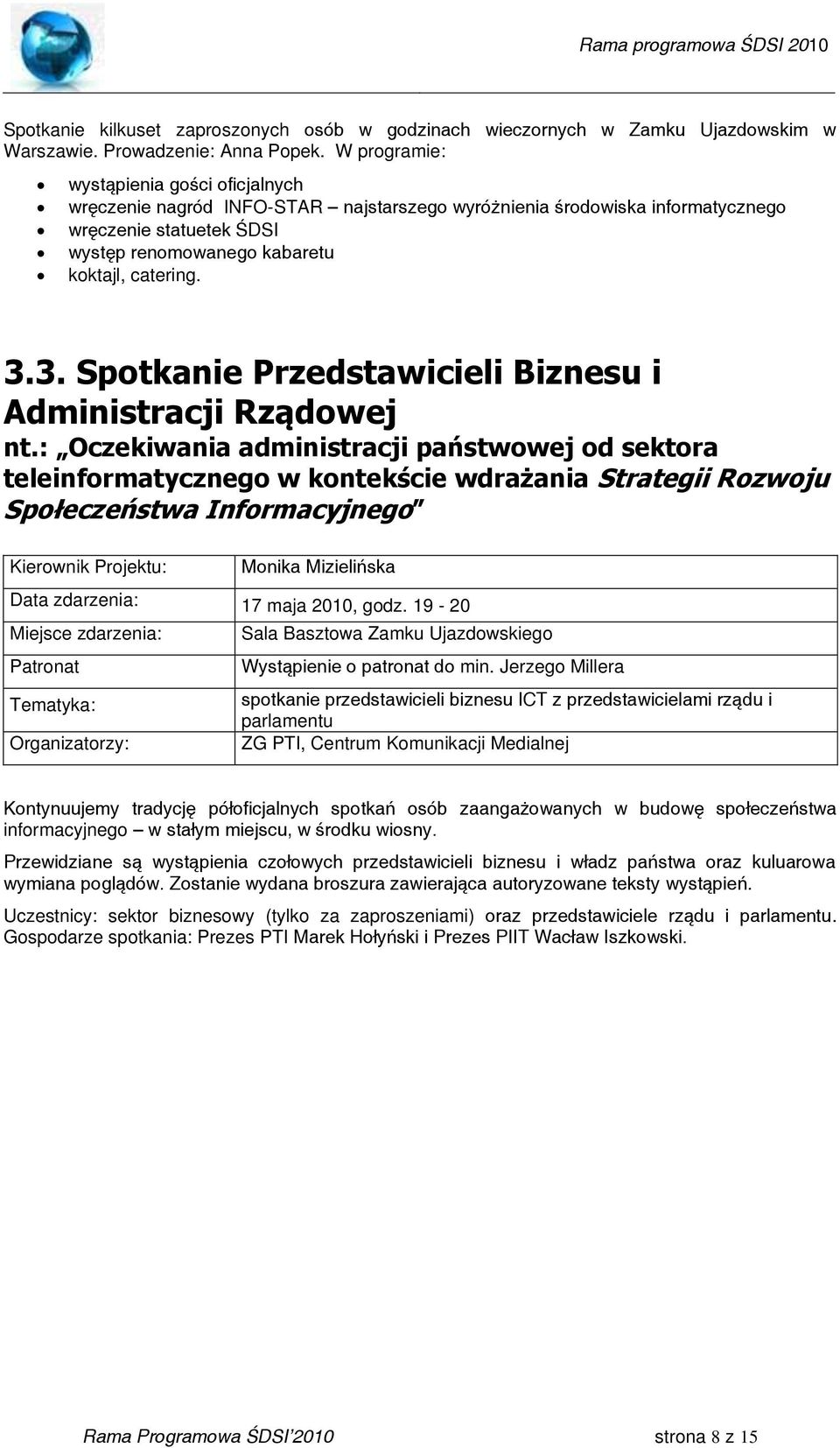 3. Spotkanie Przedstawicieli Biznesu i Administracji Rządowej nt.