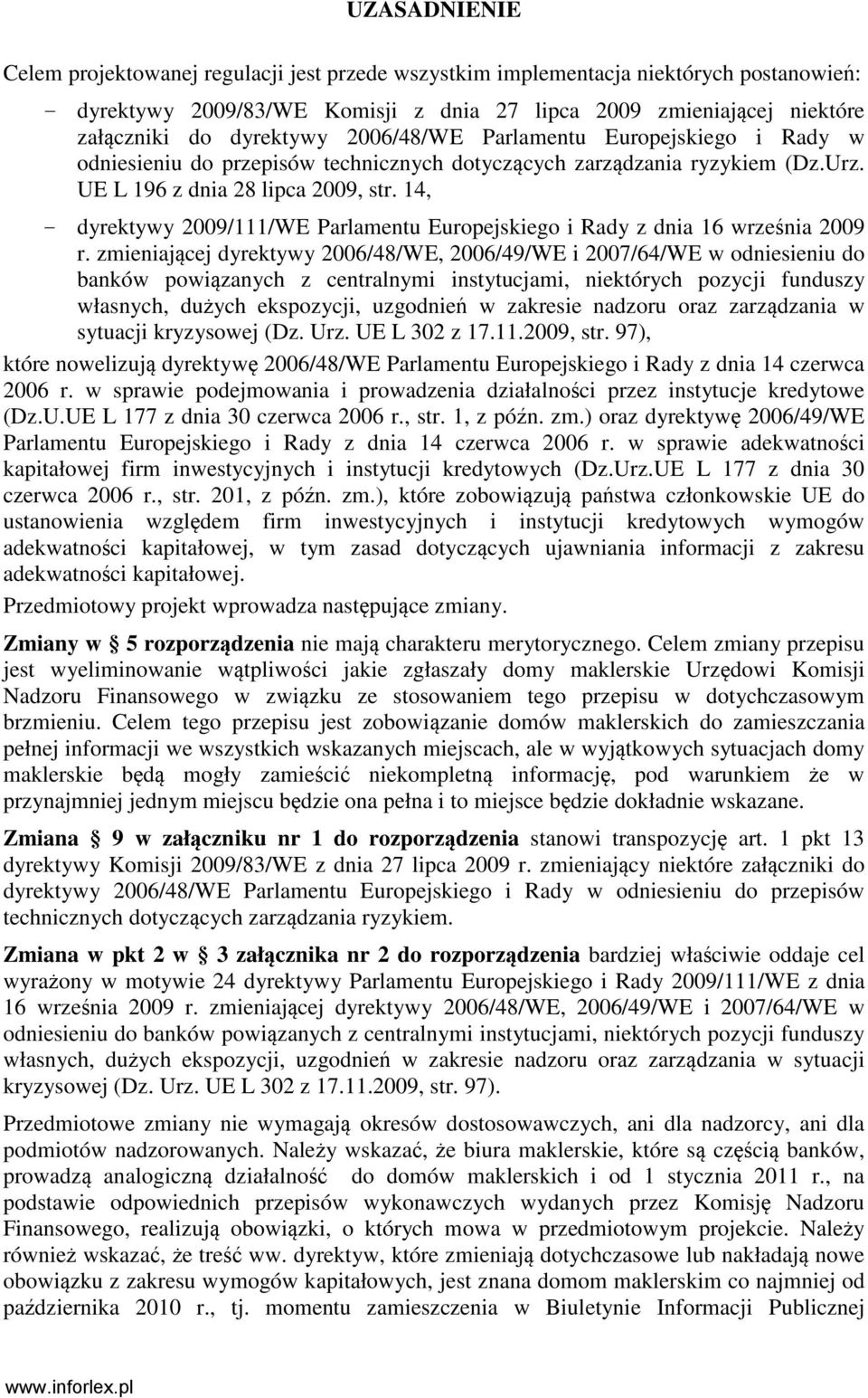 14, - dyrektywy 2009/111/WE Parlamentu Europejskiego i Rady z dnia 16 września 2009 r.