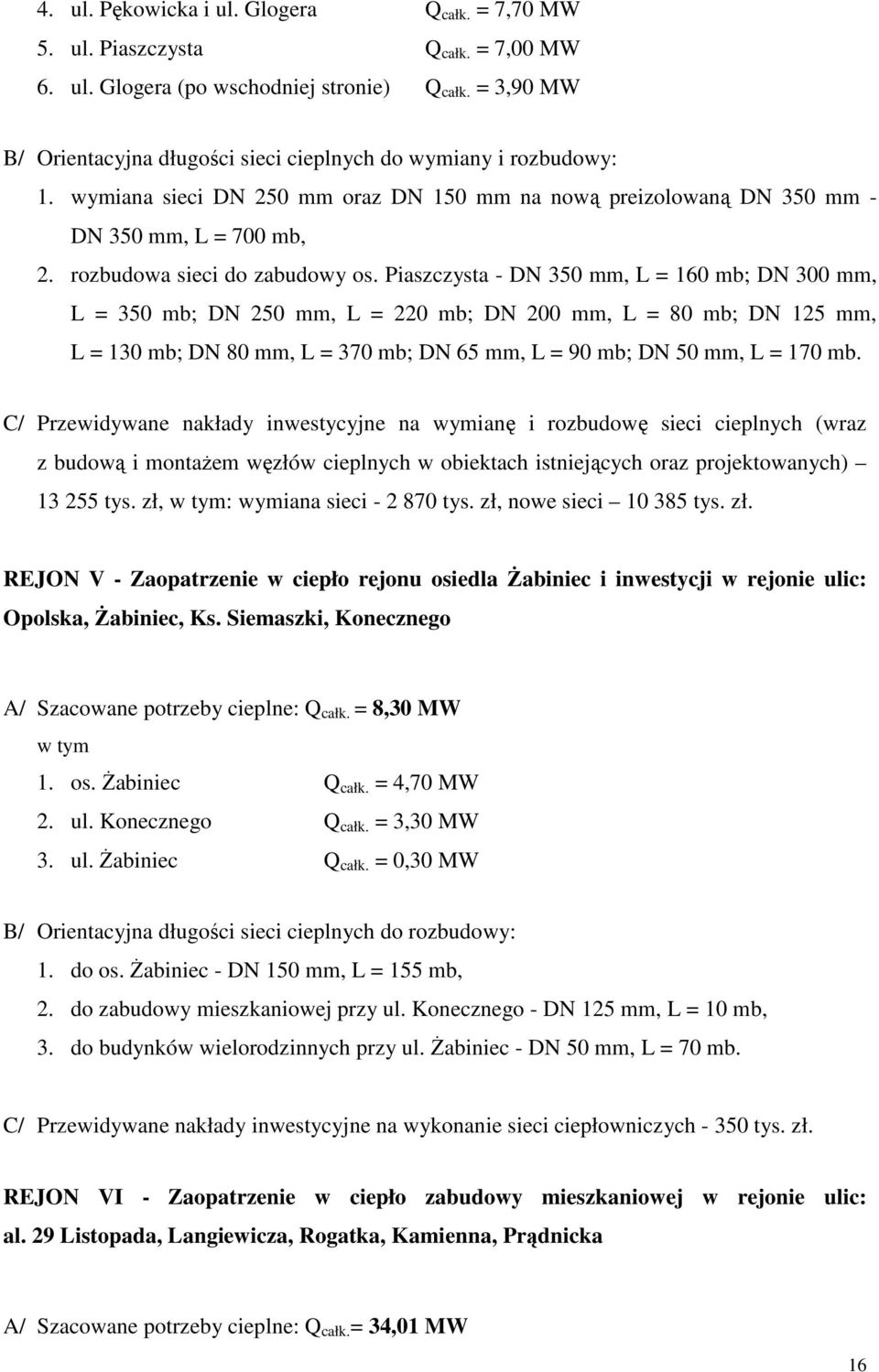 rozbudowa sieci do zabudowy os.