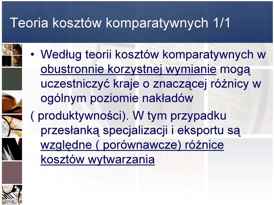 w ogólnym poziomie nakładów ( produktywności).