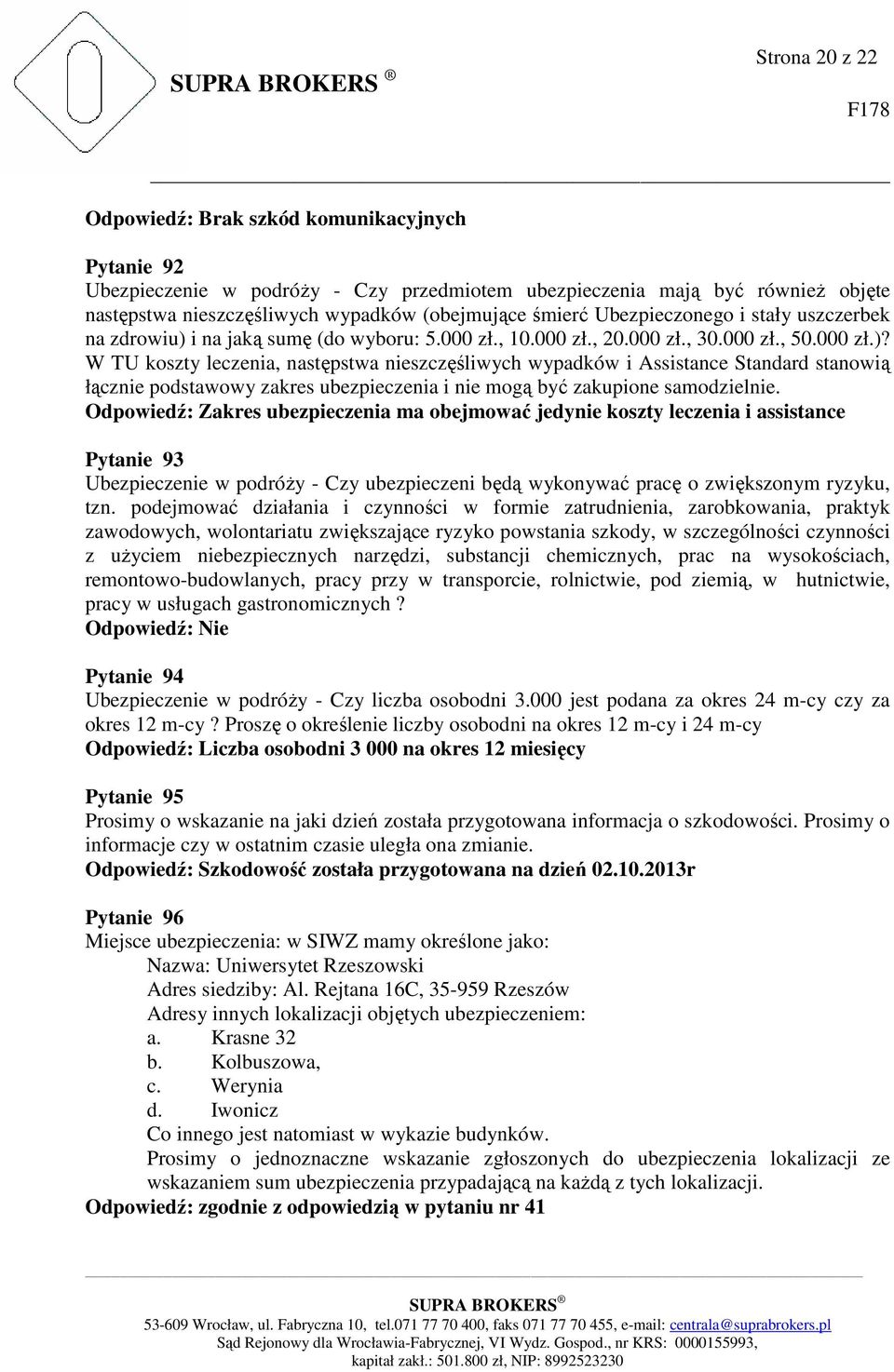 i na jaką sumę (do wyboru: 5.000 zł., 10.000 zł., 20.000 zł., 30.000 zł., 50.000 zł.)?