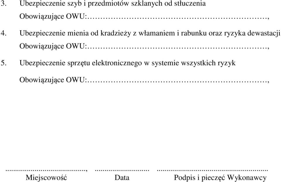 Obowiązujące OWU:, 5.